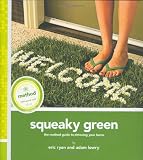 Squeaky Green: The Method Guide to Detoxing Your Home