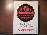 The Artist's Handbook of Materials and Techniques, 4th Revised and Updated Edition