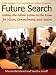 Future Search: Getting the Whole System in the Room for Vision, Commitment, and Action