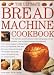 Books : THE ULTIMATE BREAD MACHINE COOKBOOK