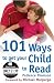 101 Ways to Get Your Child to Read (Quick Reads)