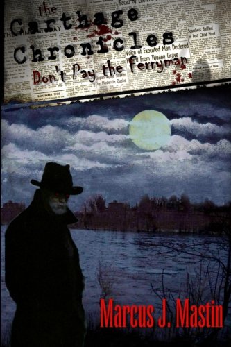 The Carthage Chronicles: Don't Pay The Ferryman
