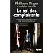 Le bal des complaisants