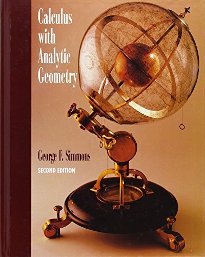 Calculus With Analytic Geometry by Simmons, George (1996) Hardcover