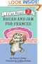 Bread and Jam for Frances (I Can Read Book 2)