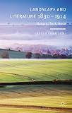 Landscape and literature, 1830-1914 : nature, text, aura
