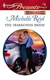 The Markonos Bride (Larger Print) - by Michelle Reid (Paperback) [Harlequin Presents]