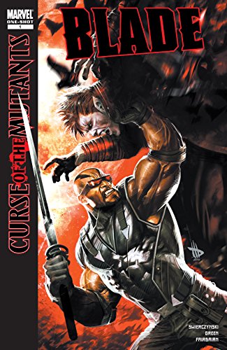 X-Men: Curse of the Mutants - Blade (2010) #1 (X-Men: Curse of the Mutants Saga)