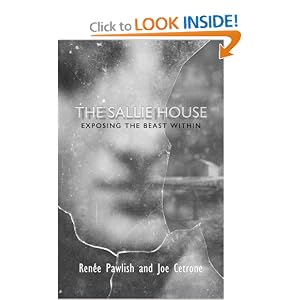 The Sallie House: Exposing the Beast Within: Renee Pawlish, Joe Cetrone: 9780982705605: Amazon.com: Books