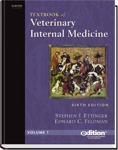 Textbook of Veterinary Internal Medicine: 2-Volume Set with CD-ROM: Diseases of the Dog and Cat