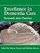 Excellence in Dementia Care: Principles and Practice