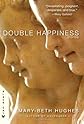 Double Happiness: Stories