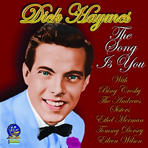 Dick Haymes - 1949 Unforgettable - Zortam Music