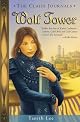 WOLF TOWER, Claidi Journals, Book I (Claidi Journals)