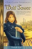 WOLF TOWER, Claidi Journals, Book I (Claidi Journals)