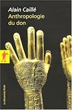 Anthropologie du don : Le tiers paradigme