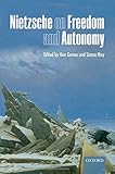 Nietzsche on freedom and autonomy