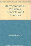 Macroeconomics : problems, principles & priorities