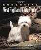 The Essential West Highland White Terrier (Howell Book House's Essential)