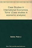 Case studies in international economics