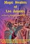 Magic Healers of Los Angeles