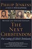 The Next Christendom: The Coming of Global Christianity