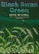 Black Swan Green: A Novel
