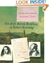 Elizabeth Barrett Browning and Robert Browning (British Library Writers' Lives Series)