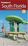 Frommer's South Florida: With the Best of Miami & the Keys (Frommer's Complete)