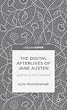 The digital afterlives of Jane Austen : Janeites at the keyboard
