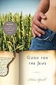 Good for the Jews (Michigan Literary Fiction Awards)