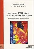Annales du CAPES externe de math�matiques 2006 � 2008 : Agr�gation interne 2008 - 8 probl�mes corrig�s