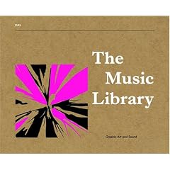 The Music Library: Graphic Art and Sound