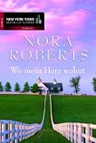 Wo mein Herz wohnt - Nora Roberts