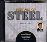  : Nerves of Steel (How You Think: The Foundation for Health, Happiness and Success)