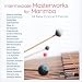 Classical Music : Intermediate Masterworks for Marimba
