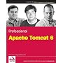 Professional Apache Tomcat 6 de Vivek Chopra