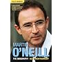 Martin O'Neill: The Biography