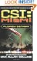 CSI: Miami: Florida Getaway : Book One