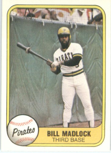 1981 Fleer # 381 Bill Madlock Pittsburgh Pirates Baseball Card - In A Protective ScrewDown Display Case!