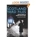 The Scotland Yard Files: Milestones in Crime Detection