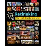 Rethinking Digital Photography: Making & Using Traditional & Contemporary Photo Tools
