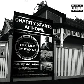 Charity Starts At Home [Explicit]