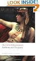 The Oxford Shakespeare: Anthony and Cleopatra (Oxford World's Classics)