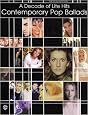 A Decade of Lite Hits -- Contemporary Pop Ballads