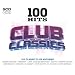 100 Hits - Club Classics