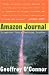 Amazon Journal: Dispatches from a Vanishing Frontier