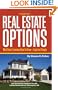 The Complete Guide to Real Estate Options: What Smart Investors Need to Know - Explained Simply