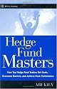Hedge Fund Masters: How Top Hedge Fund Traders Set Goals, Overcome Barriers, and Achieve Peak Performance