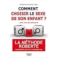 Comment choisir le sexe de son enfant ? La m�thode Roberte